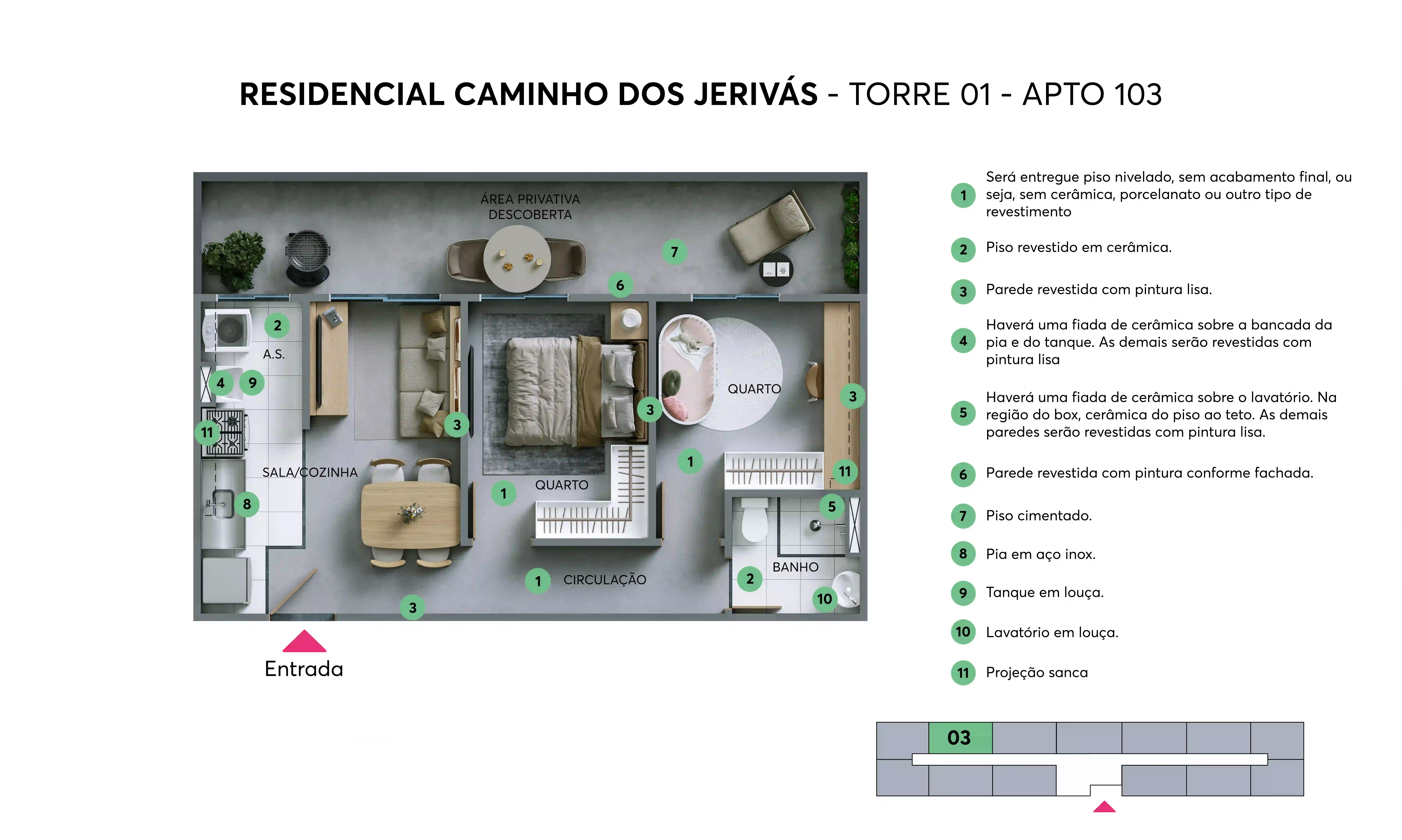 Caminho dos Jerivás Planta apto 103