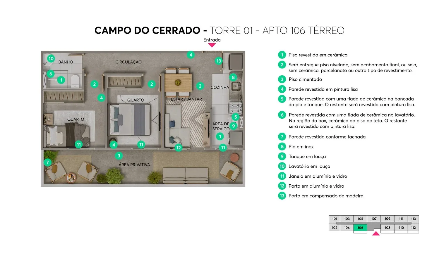 Planta do apto 106, térreo — Campo do Cerrado